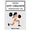 Anti Cellulite Workout Schedule for the Gym : Beauty Guides