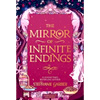 Mirror Of Infinite Endings | Blackwells