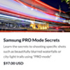 Pro Mode Secrets Course | Samsungphotographyacademy.com