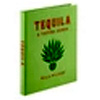 Tequila A Tasting Course : Graphic Image