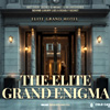 The Elite Grand Enigma | Coldcaseinc.com