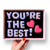 You're The Best - BakedbySteph
