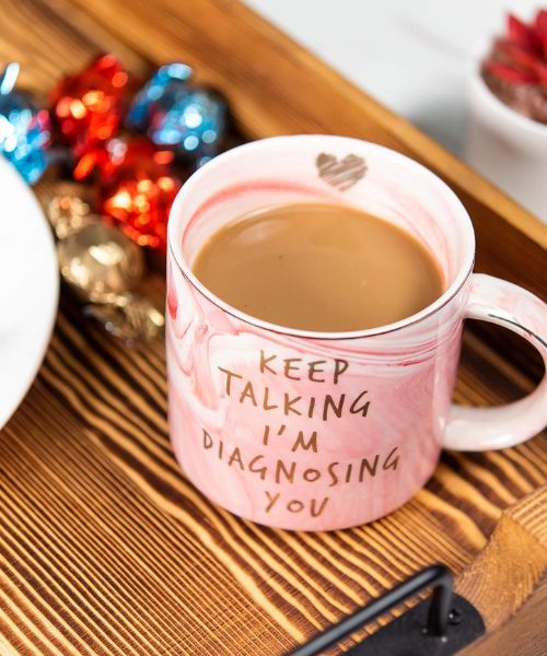 Keep Talking I'm Diagnosing You Mug