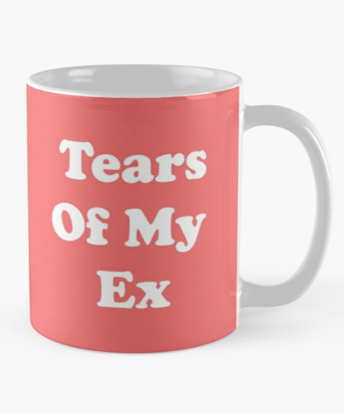 Tears of My Ex Coffee Mug