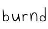 Get Burnd Get Burnd