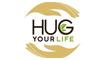 Hug Your Life