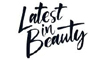 Latest In Beauty Latest In Beauty