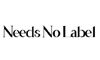 Needs No Label Needs No Label