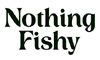 NothingFishy NothingFishy
