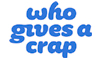 Who Gives A Crap